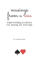 Musings from a Rose: 1st book of poetry B0CQTSTDSQ Book Cover