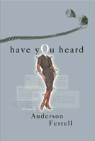 Have You Heard: A Novel 1582345562 Book Cover