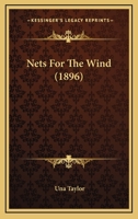 Nets For The Wind 1241200998 Book Cover