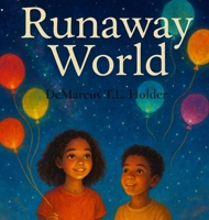 Runaway World B0FMZN26P3 Book Cover