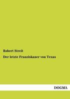 Der Letzte Franziskaner Von Texas 3737202001 Book Cover