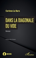 Dans la diagonale du vide (Noir) (French Edition) 2140328949 Book Cover