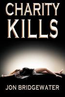 Charity Kills 098491420X Book Cover