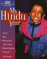 My Hindu Year (A Year of Religious Festivals) 1404237313 Book Cover