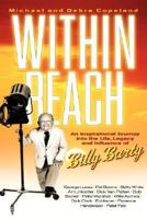 Within Reach: An Inspirational Journey into the Life, Legacy and Influence of Billy Barty 1591603919 Book Cover