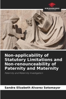 Non-applicability of Statutory Limitations and Non-renounceability of Paternity and Maternity: Paternity and Maternity Investigation 6206455017 Book Cover