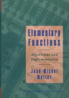 Elementary Functions:: Algorithms and Implementation 081763990X Book Cover