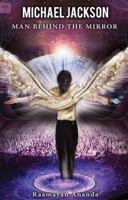 Michael Jackson: Man Behind the Mirror 1771410299 Book Cover