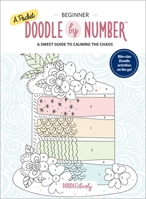 A Pocket Doodle By Number: Sweet Treats - Beginner 1778025803 Book Cover