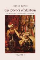 The Poetics of Slavdom: The Mythopoeic Foundations of Yugoslavia 0820481181 Book Cover