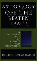 Astrology Off the Beaten Track 193366536X Book Cover