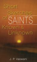 Short Sketches of Saints Known and Unknown 812073999X Book Cover