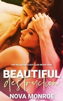 Beautiful Destruction B09CHJ854P Book Cover