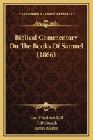 Biblical Commentary On The Books Of Samuel 1016330022 Book Cover