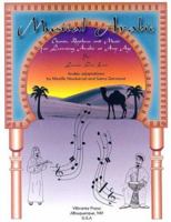 Musical Arabic, Chants, Rhythms and Music for Learning Arabic at Any Age 0935301933 Book Cover
