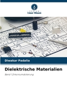 Dielektrische Materialien (German Edition) 6207435508 Book Cover