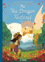 The Tea Dragon Festival: (A Graphic Novel) B0FR7TWPK5 Book Cover