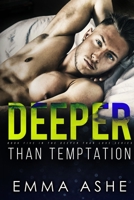 Deeper Than Temptation 0999869922 Book Cover