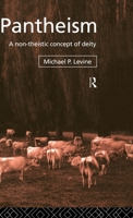 Pantheism: A Non-Theistic Concept of Deity 0415755867 Book Cover
