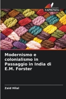 Modernismo e colonialismo in Passaggio in India di E.M. Forster 6205820722 Book Cover
