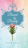 Bound By Beauty 163885372X Book Cover