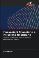 Innovazioni finanziarie e inclusione finanziaria (Italian Edition) 620836468X Book Cover
