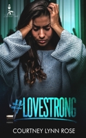 #Lovestrong (Lakeview Coast) B08CPCBR7D Book Cover