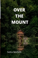 Over the Mount B09R3HR94K Book Cover