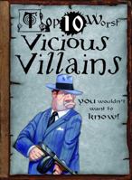 Top 10 Worst Vicious Villains You Wouldn't Want to Know! 1433966972 Book Cover