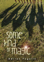 Some Kind of Magic (Neighborhood Novels) 1561458201 Book Cover