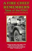 A Fire Chief Remembers: Tales of the Fdny 0925165107 Book Cover