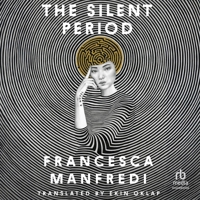 The Silent Period: A Novel B0GMY54P7S Book Cover