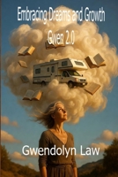 Embracing Dreams and Growth Gwen 2.0 B0GRN3R34K Book Cover