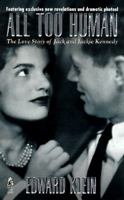 All Too Human the Love Story of Jack and Jackie Kennedy 0671501879 Book Cover