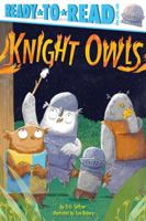 Knight Owls: Ready-to-Read Pre-Level 1 1534448802 Book Cover