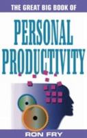 Great Big Book of Personal Productivity (Great Big Books) 1564144240 Book Cover