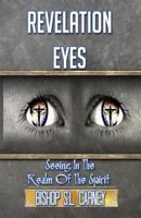 Revelation Eyes 1534888330 Book Cover