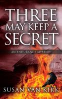 Three May Keep a Secret 1432829688 Book Cover