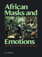 African Masks and Emotions: In Theory and in Practice (Getty Research Institute Council Lecture Series) 1606069934 Book Cover