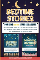 Bedtime Stories for Kids and for Stressed Adults 1671984862 Book Cover