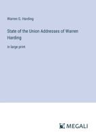 State of the Union Addresses of Warren Harding: in large print 3368337920 Book Cover