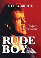 Rude Boy 1922803650 Book Cover