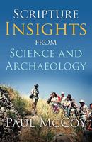 Scripture Insights from Science and Archaeology 1414113404 Book Cover