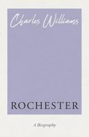 Rochester 1528708660 Book Cover