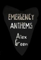 Emergency Anthems 1936767376 Book Cover
