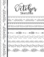 October Sketches: Astrology Sketchbook Activity Book Gift For Women & Girls - Daily Sketchpad To Draw And Sketch In As The Stars And Planets Align 1686875843 Book Cover