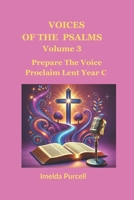 Voices Of The Psalms Volume 3: Prepare The Voice Proclaim Lent Year C B0DVQPKBGV Book Cover
