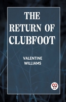 The Return of Clubfoot 9359955507 Book Cover