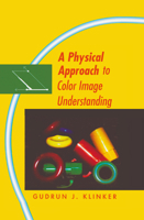 A Physical Approach to Color Image Understanding 156881013X Book Cover