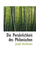 Die Persönlichkeit des Philonischen 1110023111 Book Cover